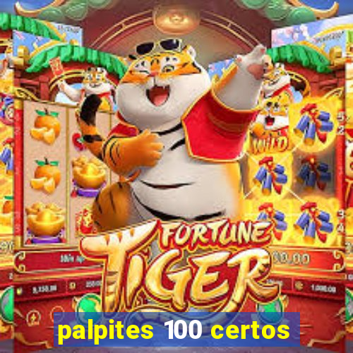 palpites 100 certos